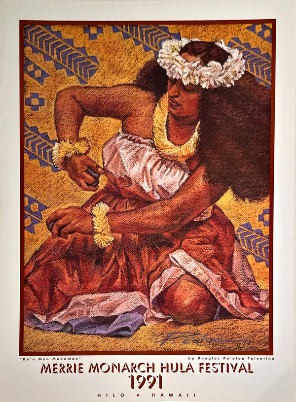 "Ku'u Mea Makamae" Merrie Monarch 1991 Poster - Douglas Po'oloa Tolentino